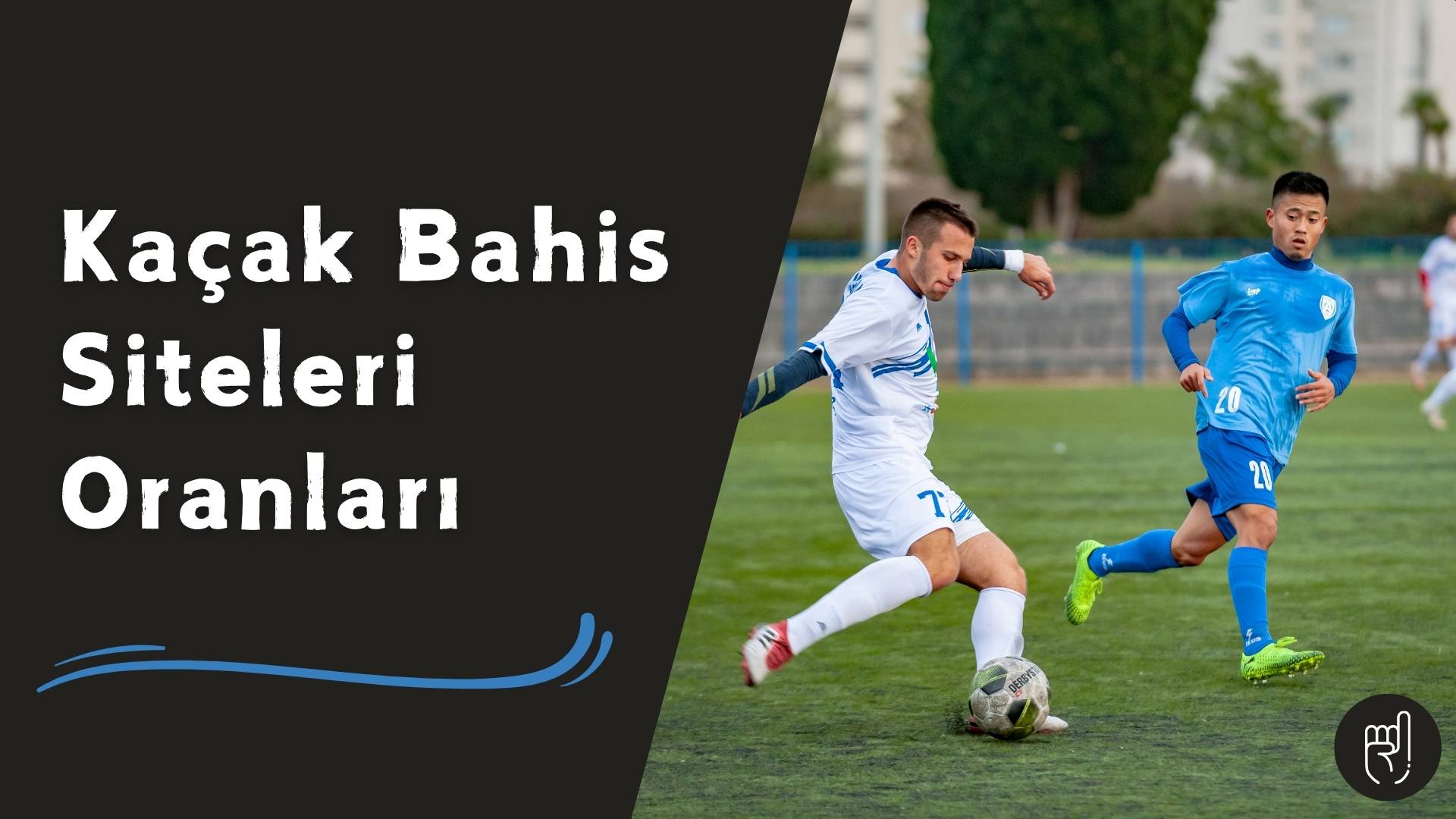Kaçak Bahis Siteleri Oranları